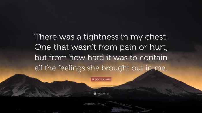 Maya Hughes Quote: “There was a tightness in my chest. One that wasn’t ... „Da wurde es mir eng ums Herz“ – als der Kleine Schlossplatz gefallen ist